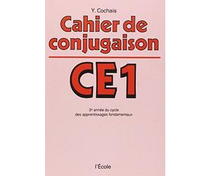 Cahier de conjugaison, CE1 : 3e année du cycle des apprentissages fondamentaux de Cochais, Y (1982) Broché