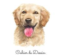 Cahier de dessin: 7'' x 10'' | Cahier pour croquis, dessins, aquarelle, peinture | 121 pages blanches | Pour artistes confirmés ou débutants | Chien Golden Retriever |