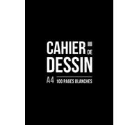 cahier de dessin A4: carnet de croquis 100 pages blanches grand format | bloc à dessin pour notes, esquisses, portraits, paysages au crayon, fusain ou ... ado, idéal artiste étudiant Beaux Arts