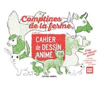 Cahier de Dessin Animé - Comptines de la ferme