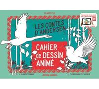 Cahier De Dessin Animé : Les Contes D'andersen