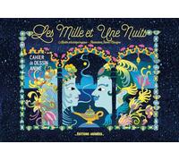 Cahier de Dessin Animé - Les Mille et une nuits