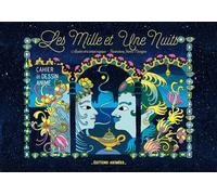 Cahier de Dessin Animé Les Mille et une nuits - Claire Faÿ - Editions Animees - broché - Document jeunesse dès 6 ans
