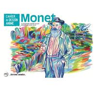 Cahier de Dessin Animé Monet - Claire Faÿ - Editions Animees - broché - Document jeunesse