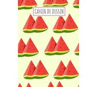 Cahier de dessin: Cahier Pastèque, Carnet de croquis grand format pour dessin, peinture, aquarelle, création: 100 pages à remplir. Cahier de croquis ... blanc idéal crayon de couleur, feutres.