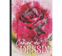 Cahier de dessin: carnet de dessin - cahier de croquis - format A4 - 100 pages blanches - couverture souple - pour dessiner, écrire ou faire des croquis