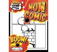 CAHIER DE DESSIN: Crée Ton Histoire En Bande Dessinée - Activités Manuelles et Loisirs Créatifs Pour Enfant & Ado