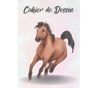Cahier de Dessin Enfant Cheval: Joli Carnet Bloc de dessin Croquis 100 Pages, Filles ou Garçons, Feuilles Blanches, A4