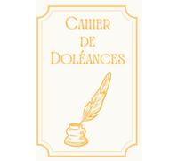 Cahier de Doléances: "Votre opinion nous importe" 100 pages ornées pour recevoir des avis et des propositions .
