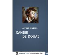 Cahier de douai Grands caractères, édition accessible pour les malvoyants - Arthur Rimbaud - Voir De Pres - broché - Poésie