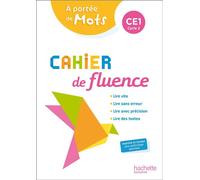 Cahier de fluence CE1 - A portée de mots - Cahier élève - Ed. 2022