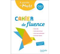 Cahier de fluence CE2 - A portée de mots - Cahier élève Edition 2022 - Caroline Armand - Hachette Education - broché - Scolaire / Universitaire
