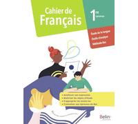 Collectif – Cahier de Français 1re Générale : Cahier élève 2020