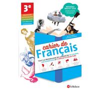Cahier de français 3e – Le Robert