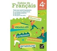 Cahier de Français 4e - Ed. 2024 - Cahier élève Lisa Bellet (Auteur), Mathilde Ferrier (Auteur), Fabienne Haudiquet (Auteur), Anne Subervie (Auteur)
