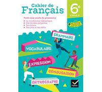 Cahier de Français 6e éd. 2023 - Cahier de l'élève - Fabienne Haudiquet - Hatier - broché - Scolaire / Universitaire