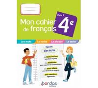 Cahier de français - Cahiers de français - 4e - Méthodique - Progressif - Exercices ludiques