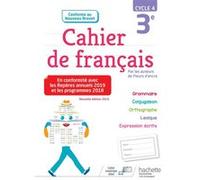 Cahier de français cycle 4 / 3e - éd. 2019 Chantal Bertagna (Editeur en chef), Françoise Carrier (Editeur en chef)