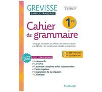 Cahier De Grammaire Grevisse 1re - Edition 2022