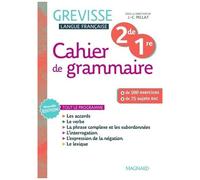 Cahier De Grammaire Grevisse 2de/1re - Edition 2025