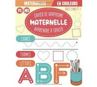 Cahier de Graphisme Générique Maternelle - Lignes Formes Lettres PS MS