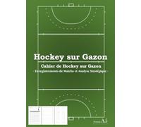 Cahier de Hockey sur Gazon - Enregistrements de Matchs et Analyse Stratégique - Format A5