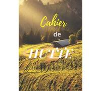 Cahier de Hutte: Cahier de Hutte. Excellent pour vous qui aimez la chasse nocturne. Journal pour noter toutes vos observations et Prélèvements pendant ... Gabion. Cadeau pour les fans de la nature.