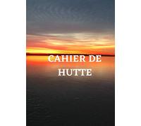 Cahier de Hutte - Tonne - Gabion: Carnet d'observations et de prélèvement chasse migrateurs - 200 pages - 17 x 25 cm - L'élément indispensable du sauvaginier