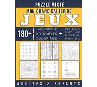 Cahier de jeux adolescent: Cahier de vacances multi jeux pour Adultes et Enfants, plus de 180 Jeux originaux: Sudoku, Mots mêlés, Labyrinthes, Pendu, ... Solutions en fin de livre| Grand format.