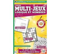 Cahier de Jeux Adultes - Logique et Nombres: Carnet Multi-Activités Avec 6 Jeux Différents | Format Compact Idéal Pour Transport & Vacances | Sudoku, ... Mêlés | Défis Malins 0% Écran - 100 % Détente