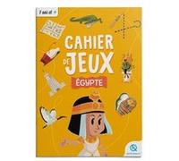 Cahier de jeux - Egypte Bruno Wennagel (Illustration), Mathieu Ferret (Illustration), Mathilde Tuffin (Illustration), Guillaume Biasse (Illustration), Elisa Malan (Illustration), Quelle Histoire Studi