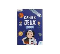 Cahier de jeux - Espace: Apprendre l'histoire en s'amusant