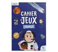 Cahier de jeux - Espace Bruno Wennagel (Illustration), Mathieu Ferret (Illustration), Mathilde Tuffin (Illustration), Guillaume Biasse (Illustration), Elisa Malan (Illustration), Marie-Lou Hainsselin 