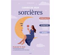 Cahier de jeux - Sorcières Plus de 70 jeux pour renouer avec la sorcière qui est en vous - Aurore Meyer - Merci Les Livres - broché - Livre-jeu