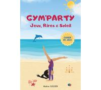 Cahier de jeux vacances 6-10 ans spécial gymnaste - Gymnastique artistique - Cahier d’activités été enfant fille - Livre de jeux: Du fun pour ... et activité créatives - Cadeau pour gymnaste