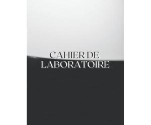Cahier de Laboratoire: Carnet d'expériences scientifiques | Chimie de base Physique organique Biologie Sciences | Format A4 Grille 5x5 mm | Table des matières et 110 pages numérotées.