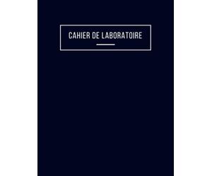 Cahier de Laboratoire: Petits Carreaux A4, avec page Sommaire et 112 pages, Carnet de notes de Laboratoire, Biologie, Physique Chimie, Science..pour étudiants et professionnels, Noir.
