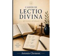 CAHIER DE LECTIO DIVINA - MÉTHODE GÉNÉRALE