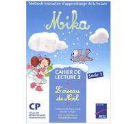 Cahier De Lecture 2 Cp Mika : L'oiseau De Noël