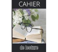 CAHIER DE LECTURE: Cahier de lecteur | mon petit carnet de lecture| 50 fiches à remplir | carnet de lecture à remplir | cadeau utile pour lecteur ... souple| Format: 15,24 cm sur 22,86 cm