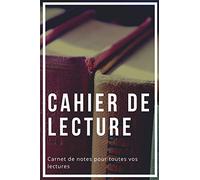 Cahier De Lecture: Carnet De Lecture Pour Les Amoureux De Lecture