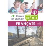 Cahier de lecture français 4e : enseignement agricole - Laurent Le Berre - Educagri - broché - Scolaire / Universitaire