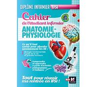 Cahier de l'étudiant infirmier - Anatomie - Physiologie - DEI