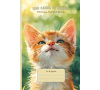 Cahier de Liaison Assistante Maternelle : " Chat " Carnet à Remplir et Livre de Transmission pour Nounou et Parents | Agenda 150 Jours de Suivi | Bébé De 1 à 3 Ans | Sans Spirale.