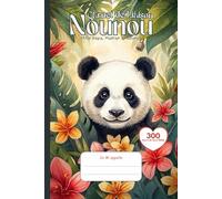 Cahier de Liaison Assistante Maternelle: " Panda " Livre à Remplir et Carnet de Transmission pour Nounou et Parents | Agenda 300 Jours de Suivi Bébé De 1 à 3 Ans | Couverture Souple Sans Spirale.