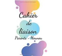 Cahier de liaison Parents Nounou Narratik - 96 pages couleurs - Format 7 x 10 pouces