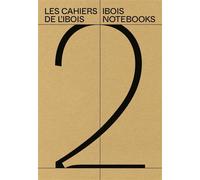 Cahier de l'Ibois - Tome 2 Edition bilingue français-anglais - Antoine Picon - Presses Polytechniques Romandes - broché - Beau livre