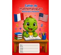 Cahier de Mathématiques pour la Maternelle et le CP avec Momos | English-French Bilingual Edition: Practice Numbers, Improve Handwriting & Learn Math in Two Languages