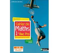 Jessica Estevez-Brienne – Cahier de maths 1re Bac Pro Groupements A et B – Livre + licence élève