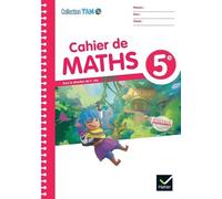 Cahier De Maths 5e Collection Tam